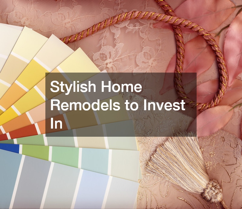 Stylish Home Remodels to Invest In